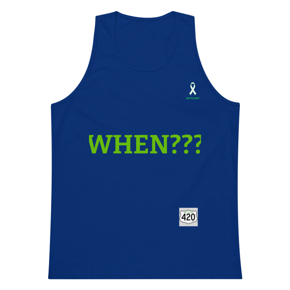 Activist420 Line - THE QUESTION COLLECTION (WHEN WILL PROHIBITION END?) Men’s Premium Tank Top